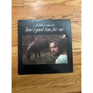 Jonathan Edwards Have a Good Time for Me Vinyl  LP ATCO SD 7036 Stereo 1973